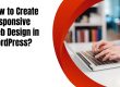 How to Create Responsive Web Design in WordPress?