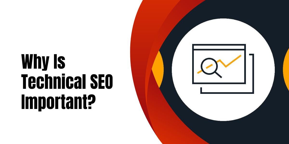 Why Is Technical SEO Important? Why Is Technical SEO Important?