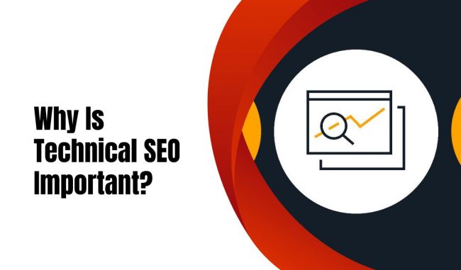Why Is Technical SEO Important?